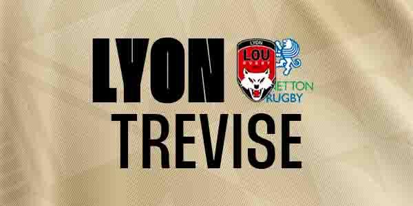 LOU RUGBY - BENETTON TREVISE