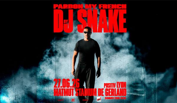 PARDON MY FRENCH by DJ SNAKE
